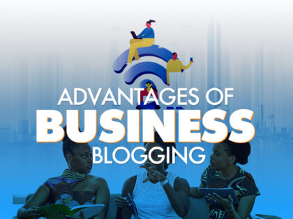 What are the Advantages of Business Blogging