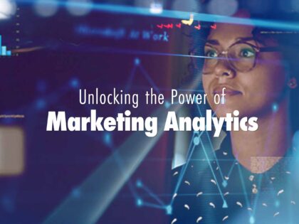 Unlocking the Power of Marketing Analytics